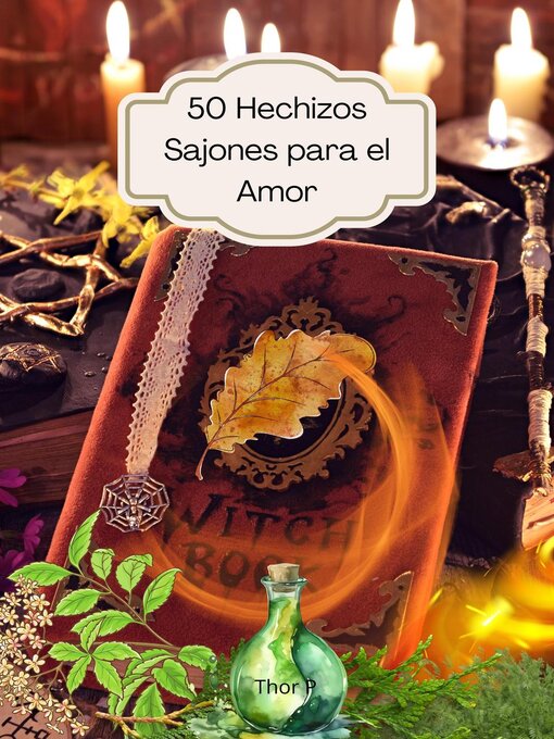 Title details for 50 Hechizos Sajones para el Amor by Thor P. - Available